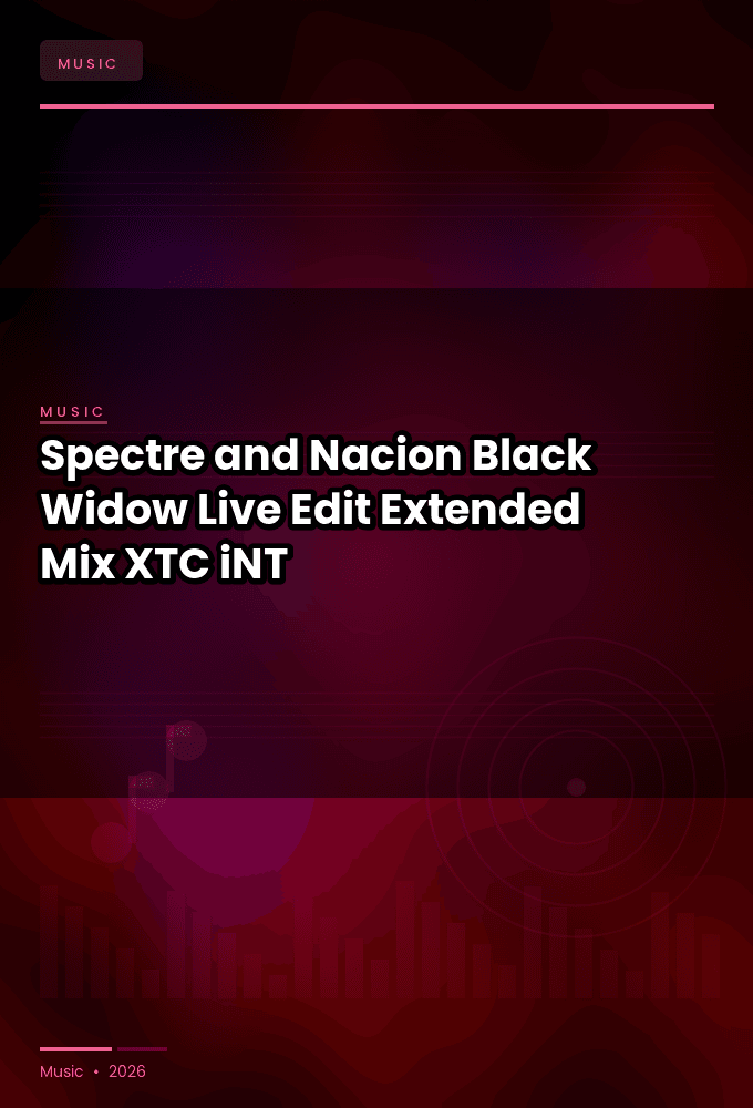 Spectre_and_Nacion-Black_Widow_Live_Edit_Extended_Mix_-SINGLE-WEB-2024-XTC_iNT