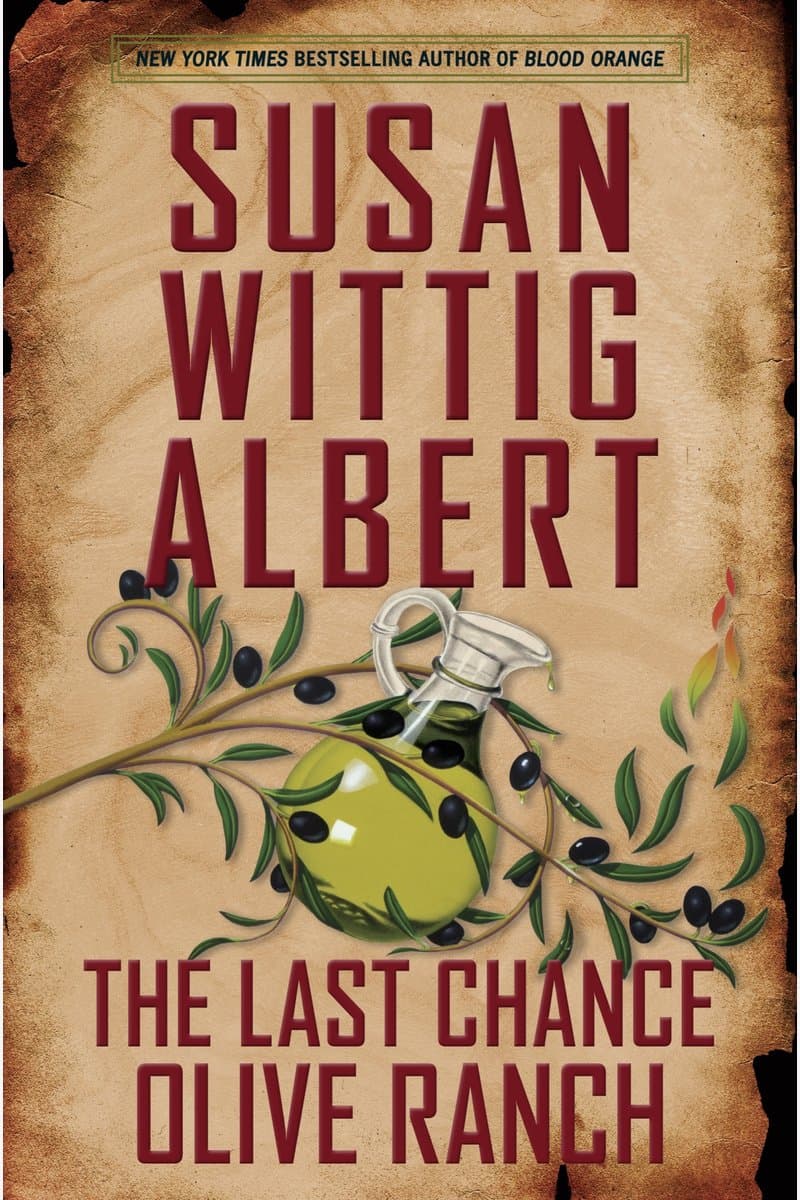 Susan.Wittig.Albert.The.Last.Chance.Olive.Ranch.2017.RETAiL.EPUB.eBook-NODE