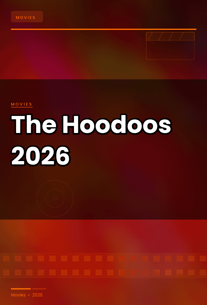 The Hoodoos 2026 1080p WEBRip 5 1-YTSGGYTSBZ