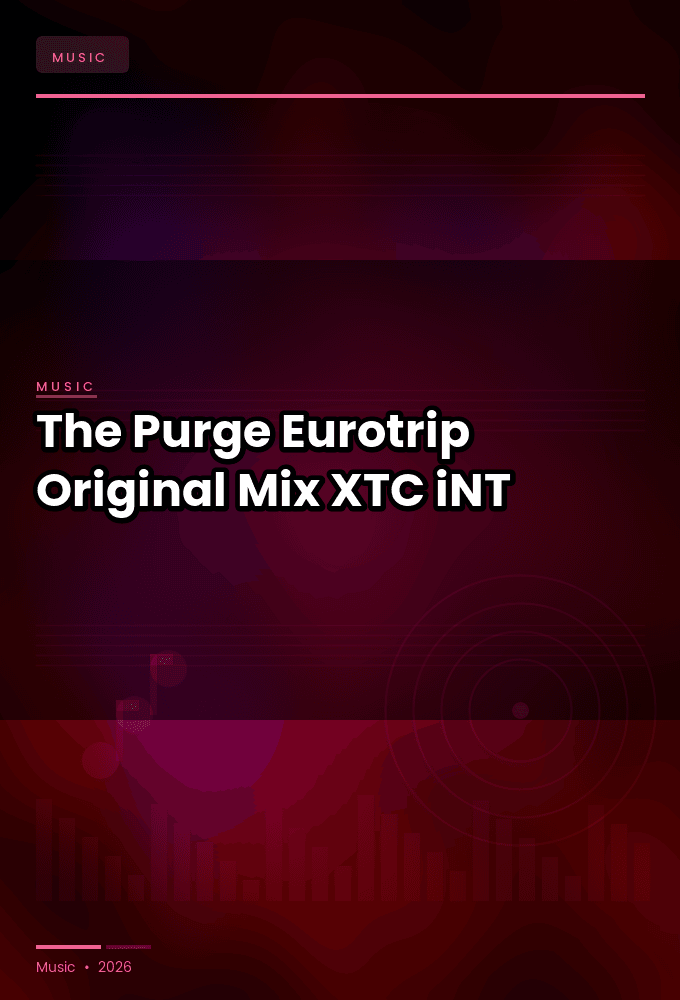 The_Purge-Eurotrip_Original_Mix_-SINGLE-WEB-2024-XTC_iNT