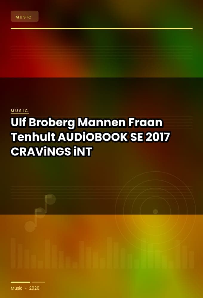 Ulf_Broberg_-_Mannen_Fraan_Tenhult-AUDiOBOOK-WEB-SE-2017-CRAViNGS_iNT