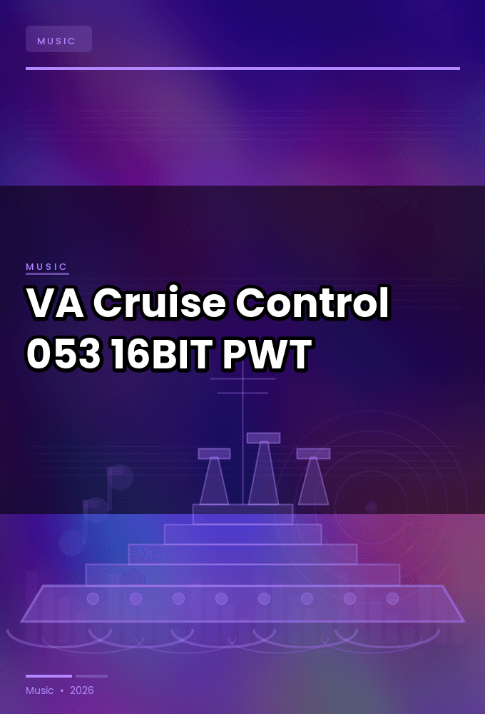 VA-Cruise_Control_053-16BIT-WEB-FLAC-2026-PWT
