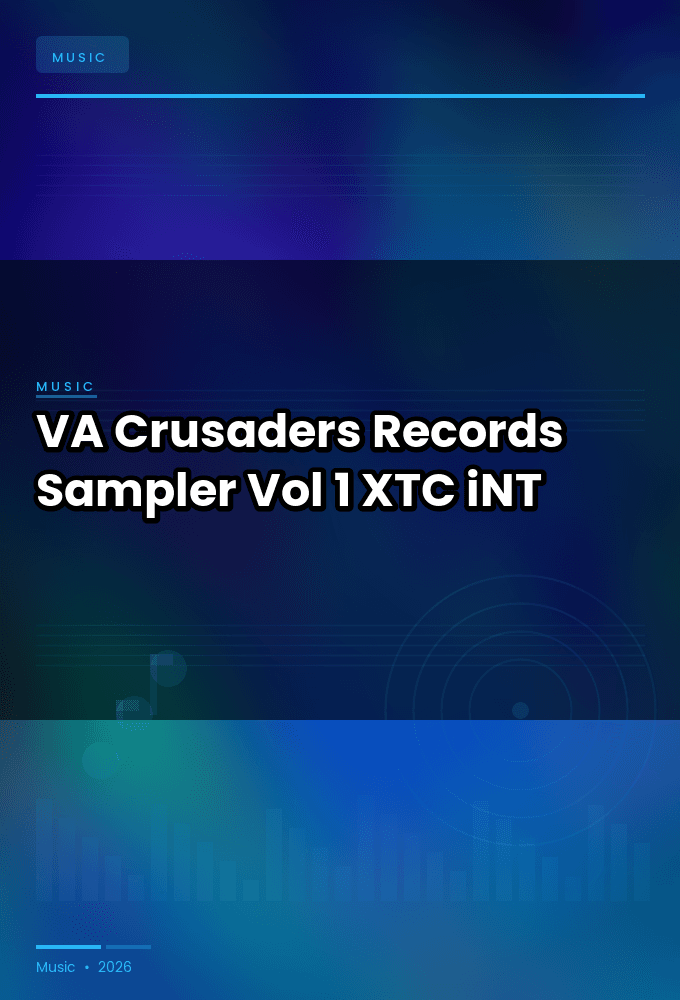 VA-Crusaders_Records_Sampler_Vol_1-WEB-2025-XTC_iNT
