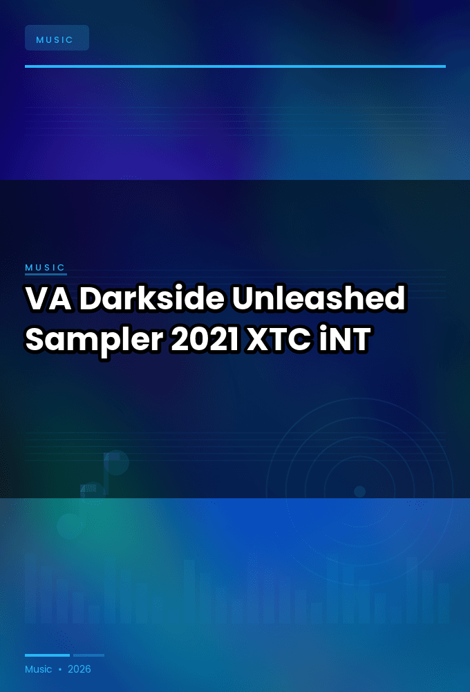 VA-Darkside_Unleashed_Sampler-WEB-2021-XTC_iNT