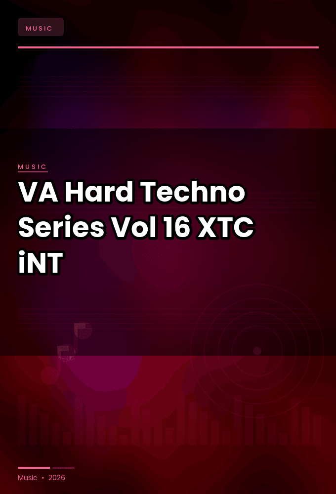 VA-Hard_Techno_Series_Vol_16-WEB-2022-XTC_iNT
