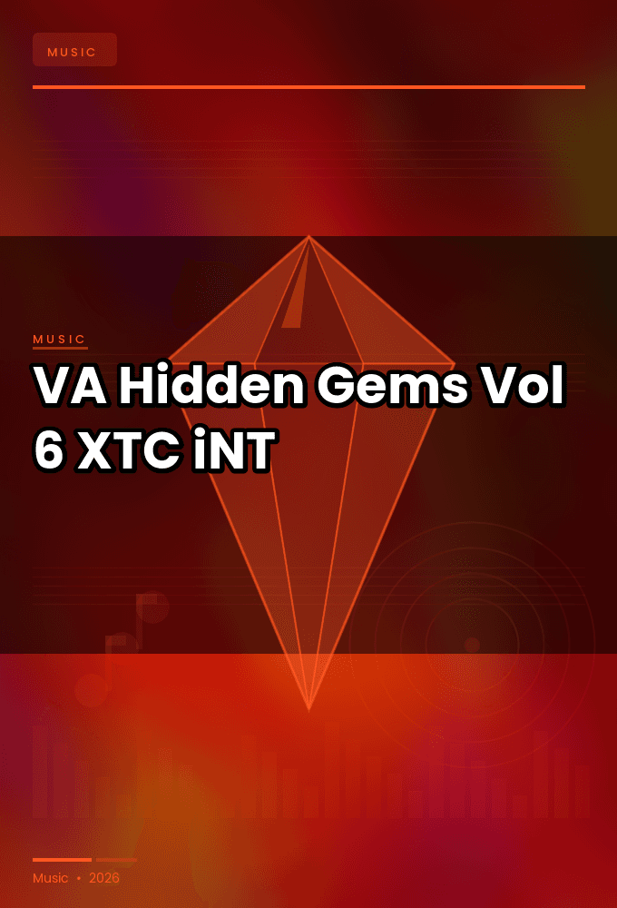 VA-Hidden_Gems_Vol_6-WEB-2024-XTC_iNT