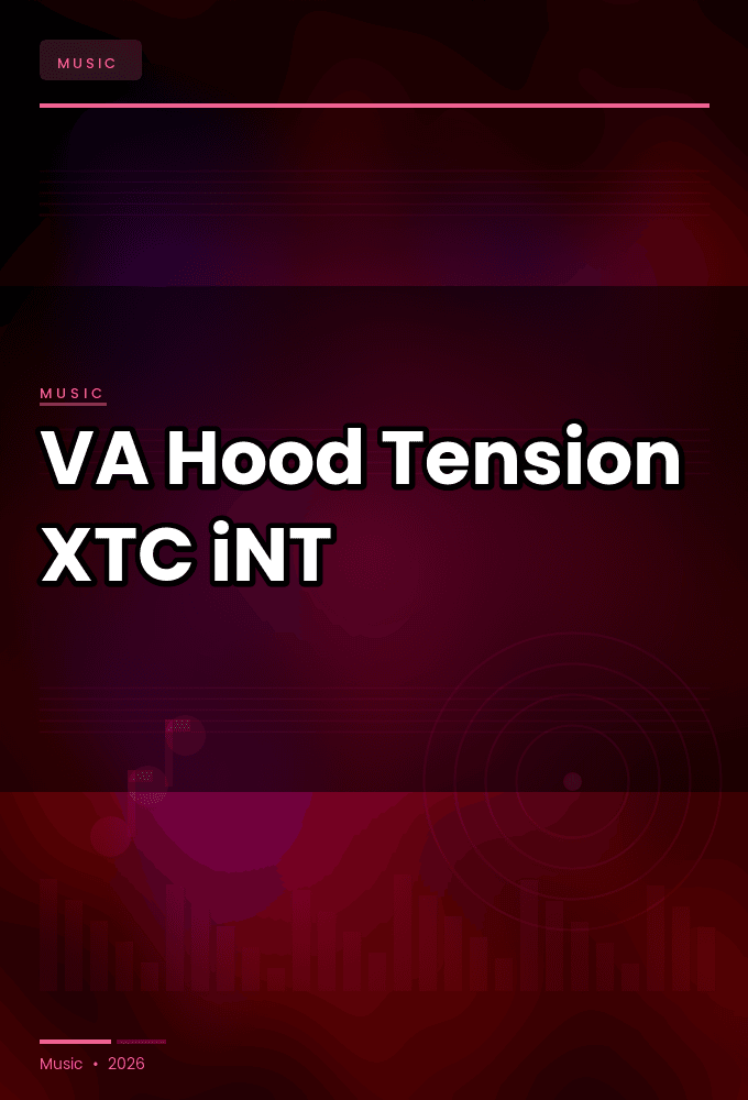 VA-Hood_Tension-WEB-2024-XTC_iNT