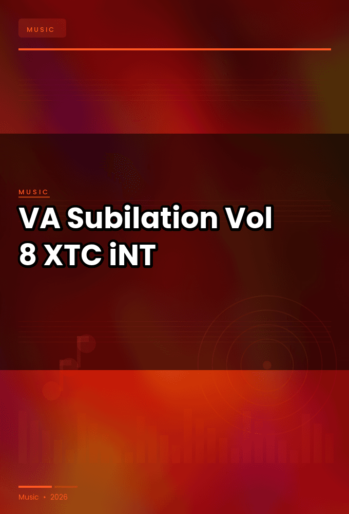 VA-Subilation_Vol_8-WEB-2025-XTC_iNT
