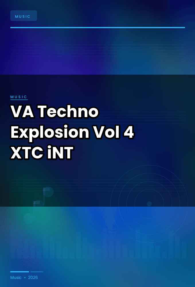 VA-Techno_Explosion_Vol._4-WEB-2025-XTC_iNT