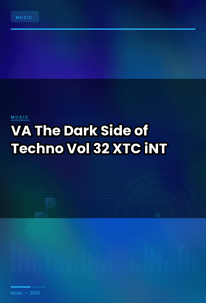 VA-The_Dark_Side_of_Techno_Vol_32-WEB-2024-XTC_iNT