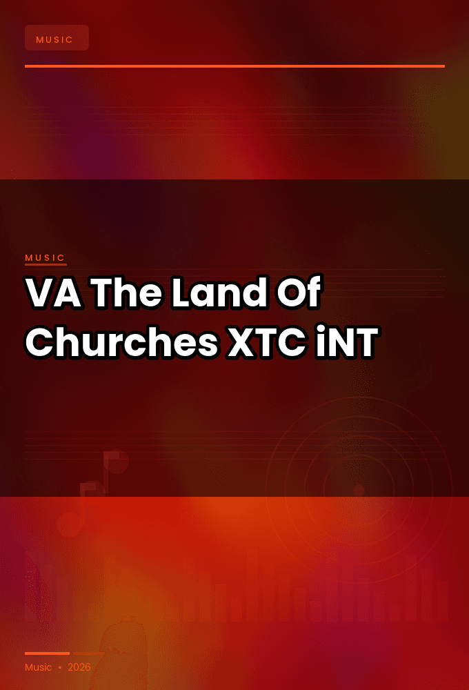 VA-The_Land_Of_Churches-WEB-2025-XTC_iNT