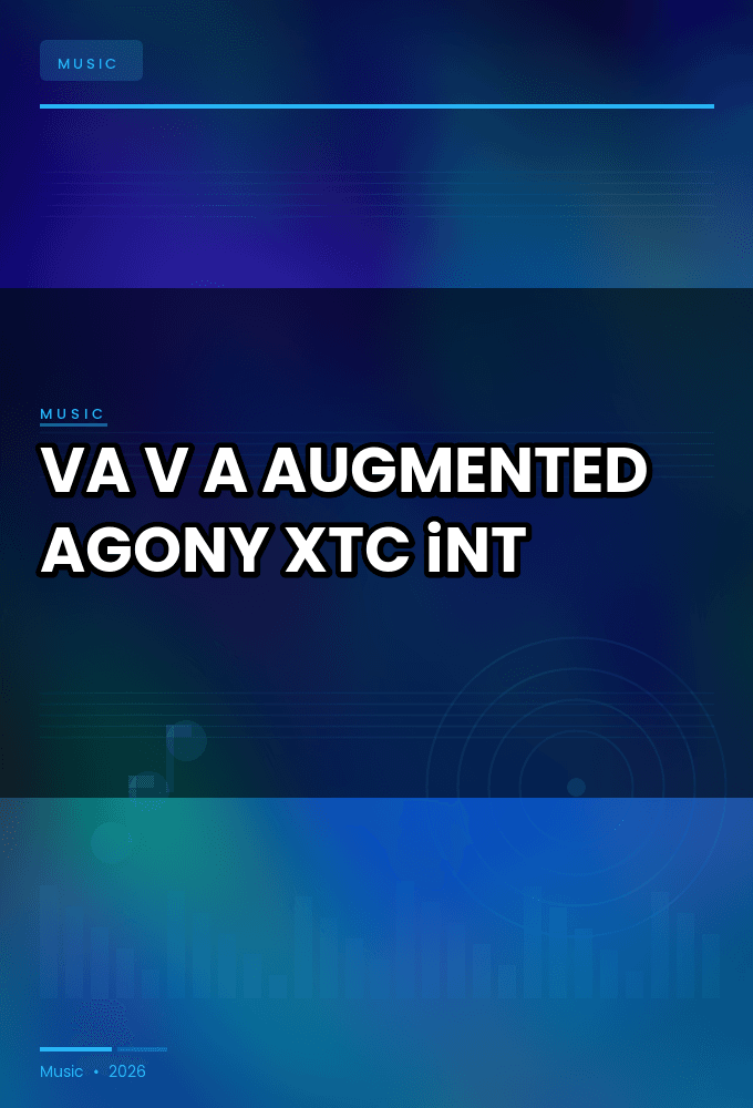 VA-V.A_AUGMENTED_AGONY-WEB-2025-XTC_iNT