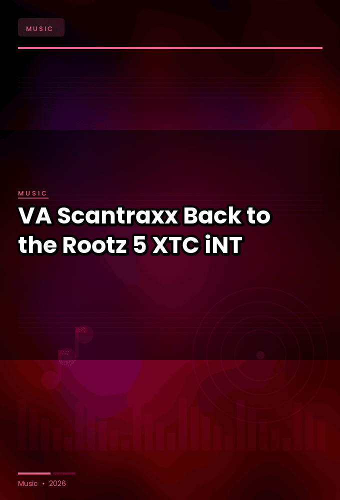 VA_Scantraxx-Back_to_the_Rootz_5-WEB-2024-XTC_iNT