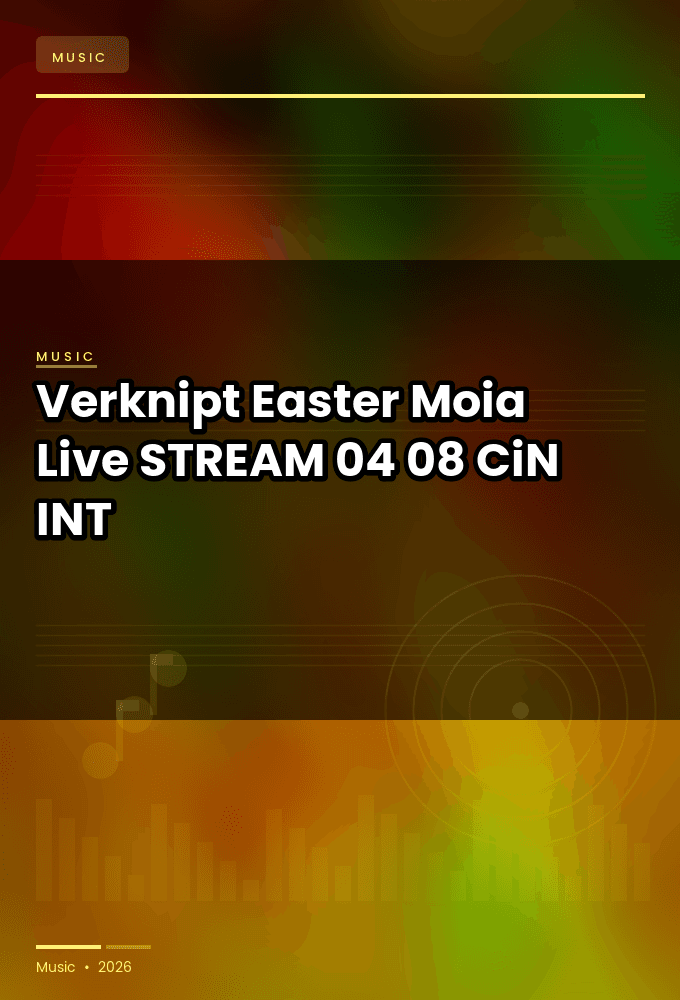 Verknipt_Easter_2023-Moia_Live-STREAM-04-08-2023-CiN_INT