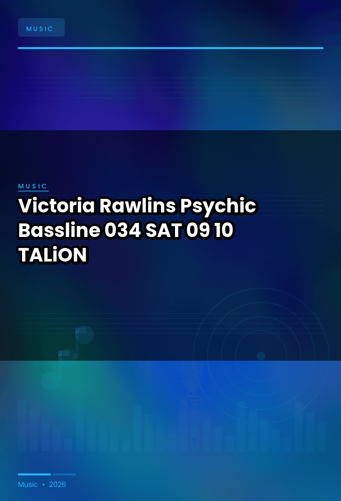 Victoria_Rawlins_-_Psychic_Bassline_034-SAT-09-10-2026-TALiON
