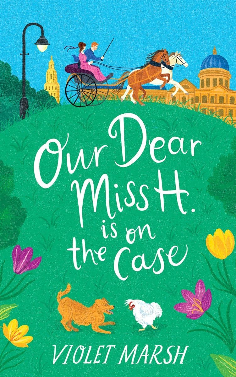 Violet.Marsh.-.Our.Dear.Miss.H.Is.On.The.Case.2025.RETAIL.EPUB.eBook-CTO
