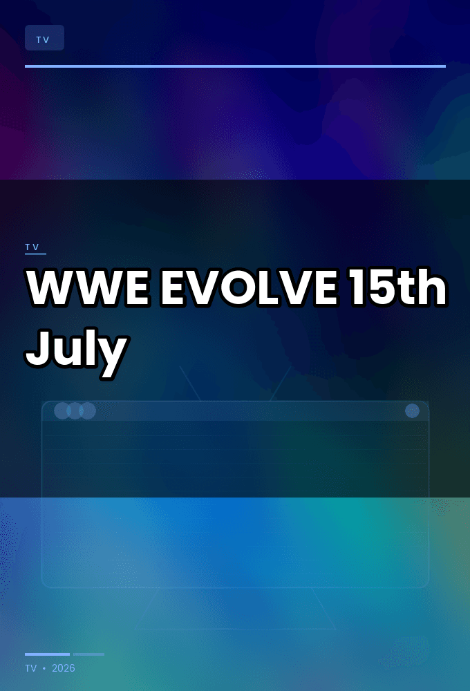 WWE EVOLVE 15th July 2026 YT 720p WEB H264-JFF