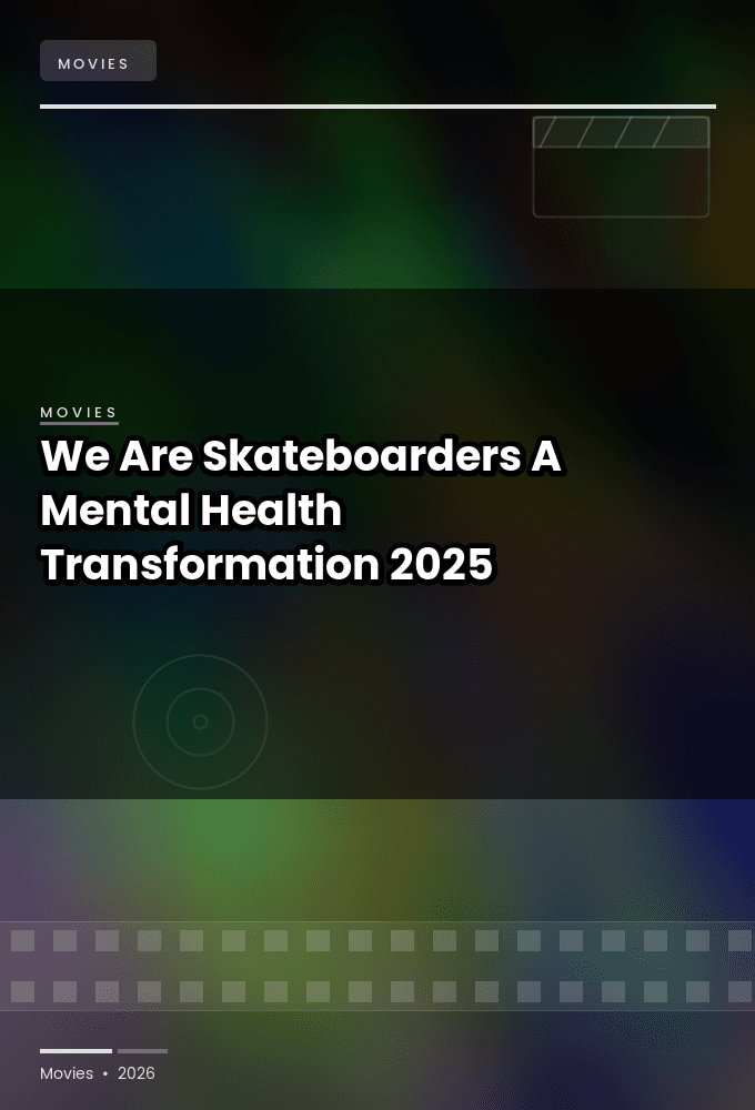 We Are Skateboarders A Mental Health Transformation 2025 1080p WEBRip-WORLD