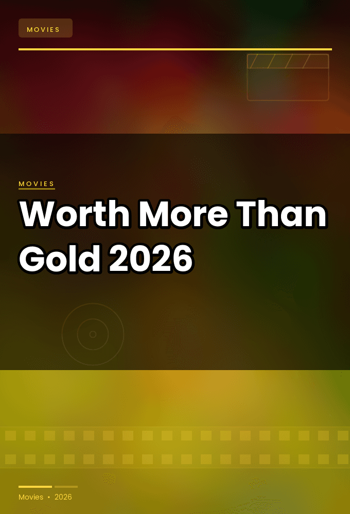 Worth More Than Gold 2026 1080p WEBRip-YTSGGYTSBZ