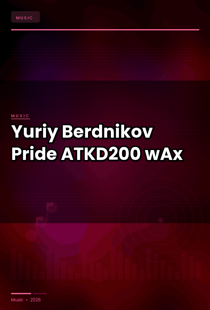Yuriy_Berdnikov-Pride-_ATKD200_-SINGLE-WEB-2026-wAx