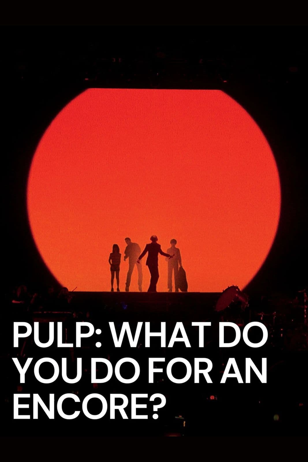 Pulp What Do You Do For An Encore 2026 720p WEBRip-LAMA