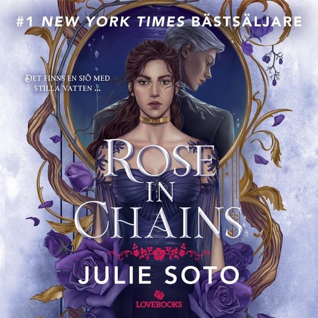 Julie_Soto_-_Rose_In_Chains_Svensk_Utgaava-AUDiOBOOK-WEB-SE-2026-CRAViNGS_iNT