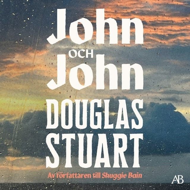 Douglas_Stuart_-_John_Och_John-AUDiOBOOK-WEB-SE-2026-CRAViNGS_iNT