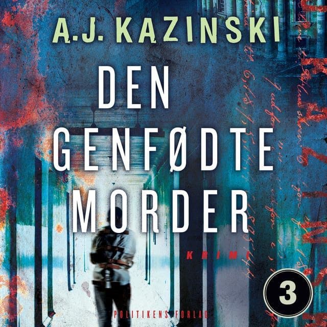 A_J_Kazinski_-_Den_Genfoedte_Morder-AUDiOBOOK-WEB-DK-2015-CRAViNGS_iNT