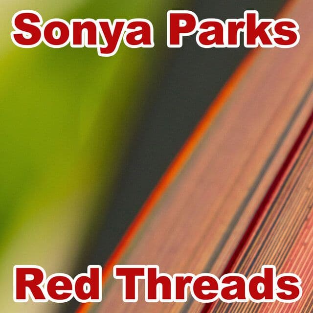 Sonya_Parks-Red_Threads-16BIT-WEB-FLAC-2026-HFC