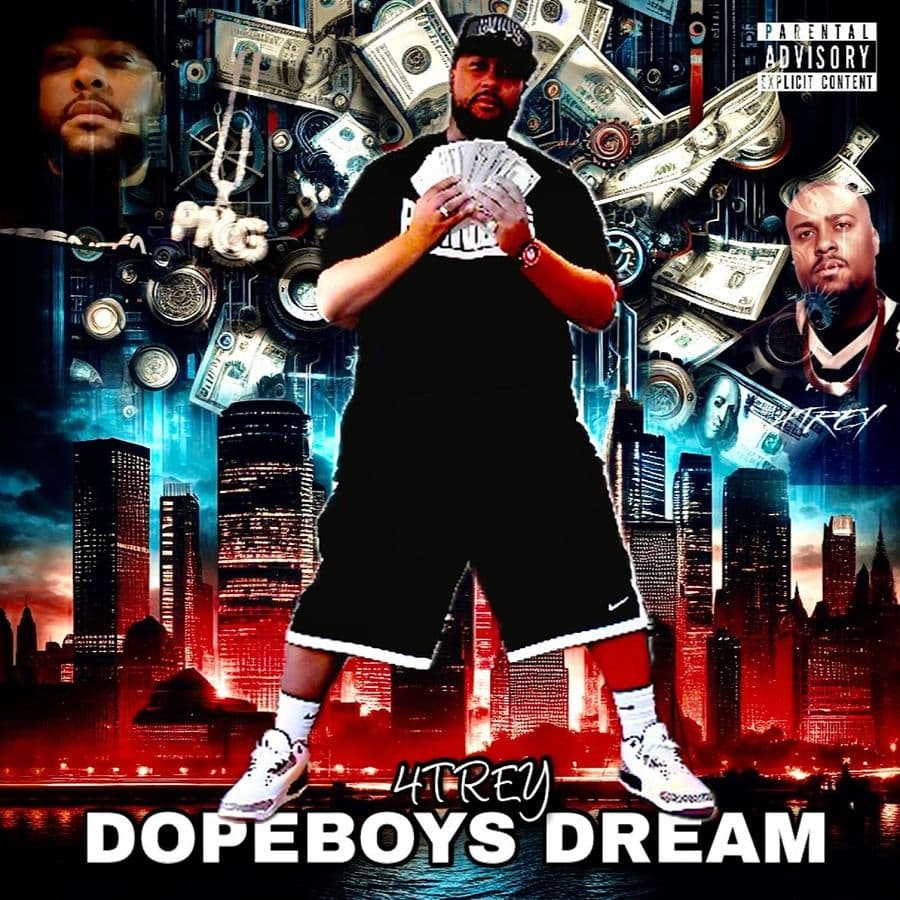 4Trey-Dopeboys_Dream-WEB-2025-RAGEMP3