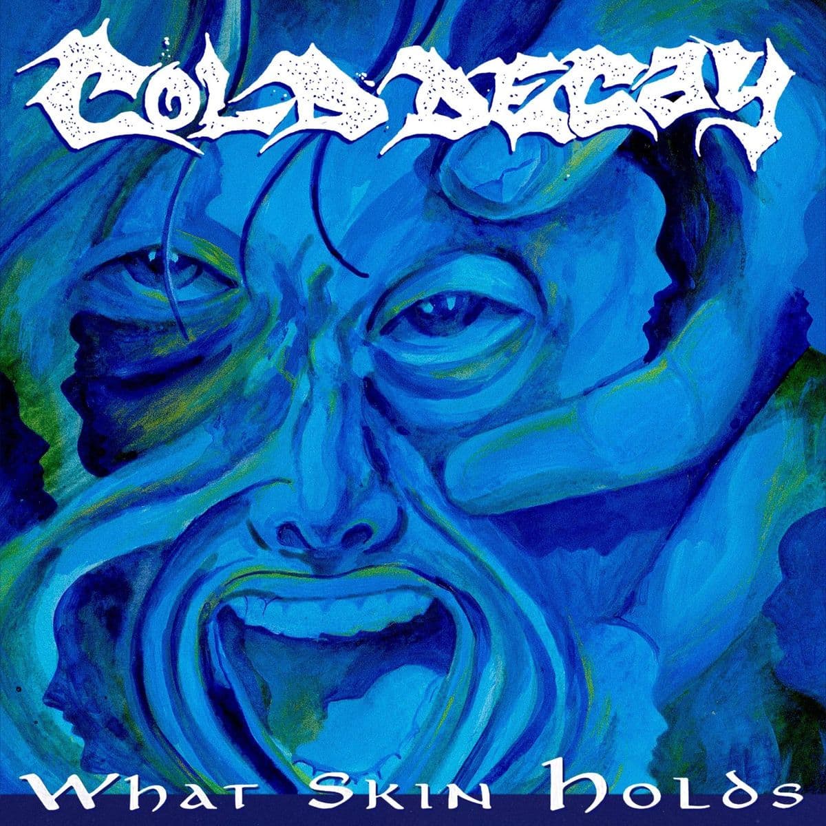 Cold_Decay-What_Skin_Holds-16BIT-WEB-FLAC-2026-VEXED