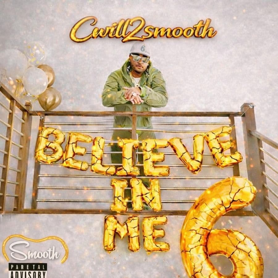 Cwill2smooth-Believe_In_Me-WEB-2026-RAGEMP3