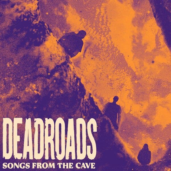 DEADROADS-Songs_From_The_Cave-16BIT-WEB-FLAC-2026-STONERD
