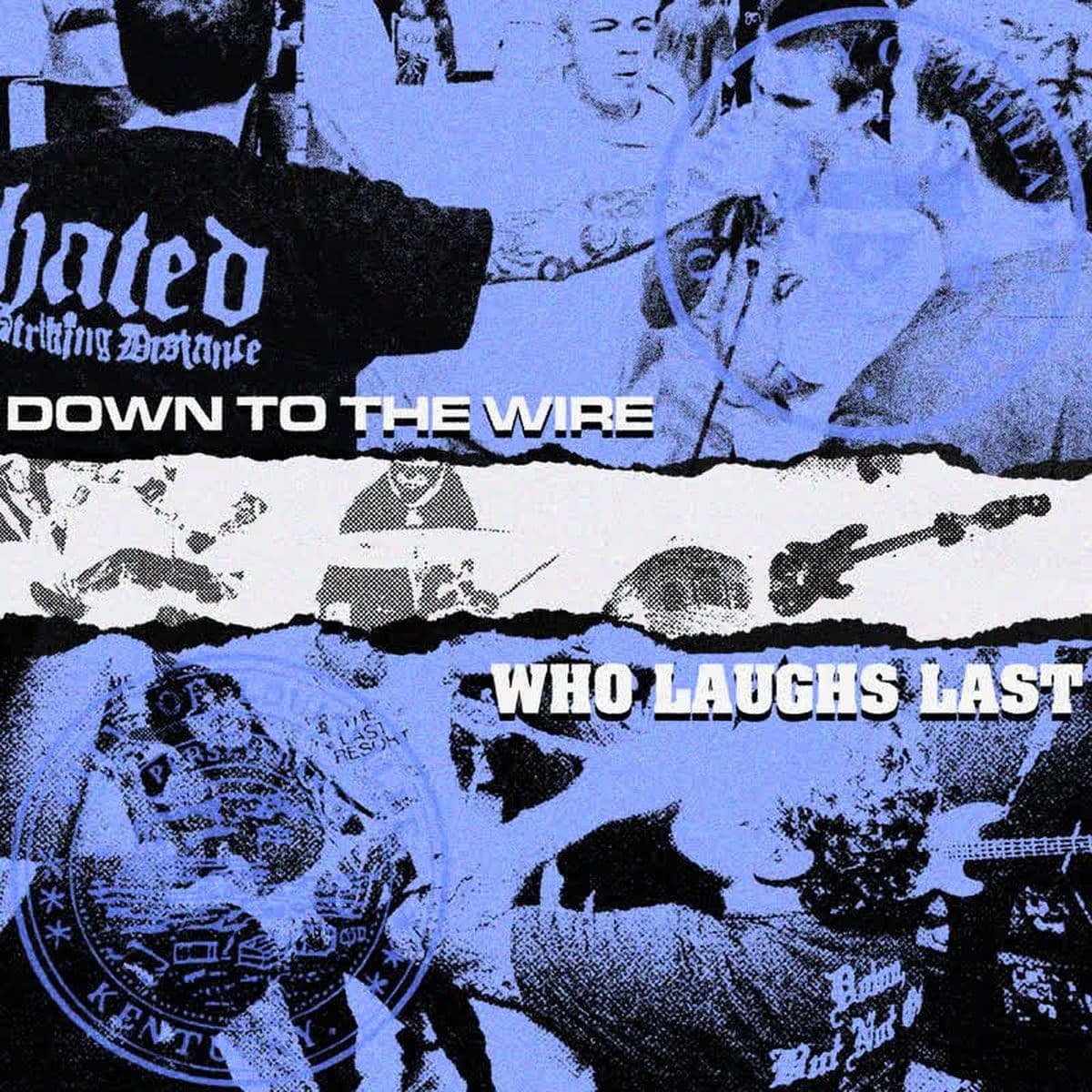 Down_To_The_Wire_Who_Laughs_Last-Down_To_The_Wire_Who_Laughs_Last-Split-WEB-2026-FiH