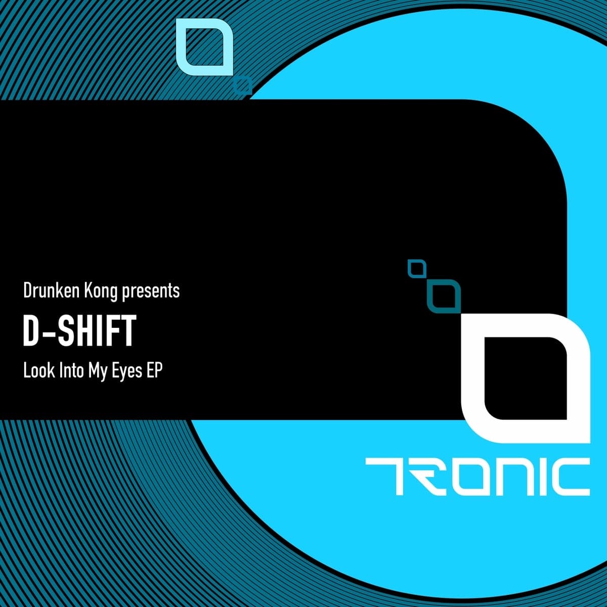 Drunken_Kong_Presents_D-SHIFT-Look_Into_My_Eyes_EP-TR571-WEB-2026-WAV