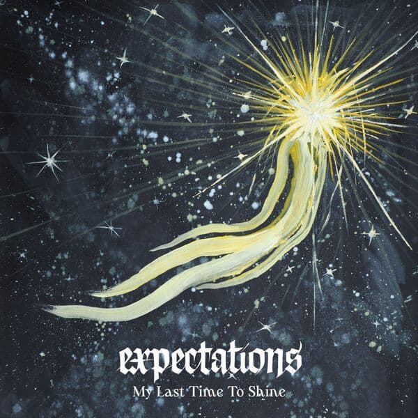 Expectations-My_Last_Time_To_Shine-16BIT-WEB-FLAC-2026-FLACCiD