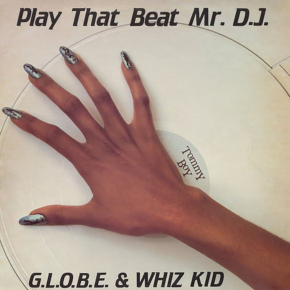 G.L.O.B.E._and_Whiz_Kid-Play_That_Beat_Mr_DJ-Single-WEB-1983-UVU