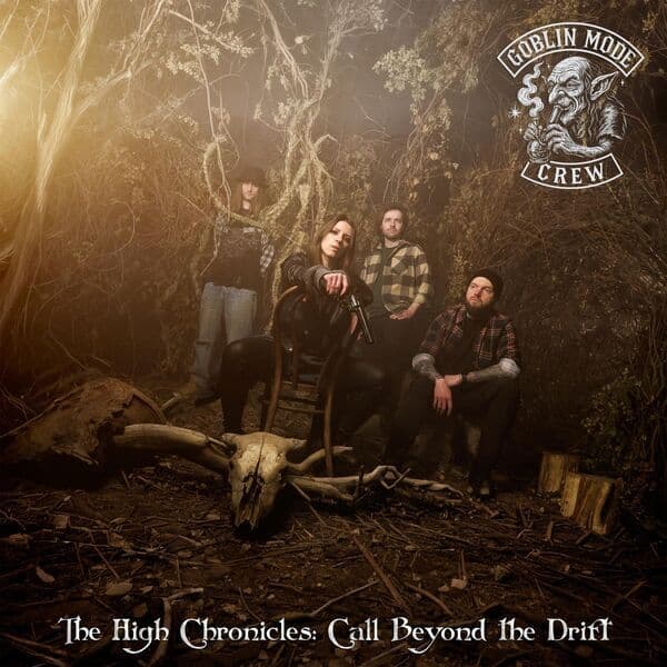 Goblin_Mode_Crew-The_High_Chronicles_Call_Beyond_The_Drift-16BIT-WEB-FLAC-2026-STONERD