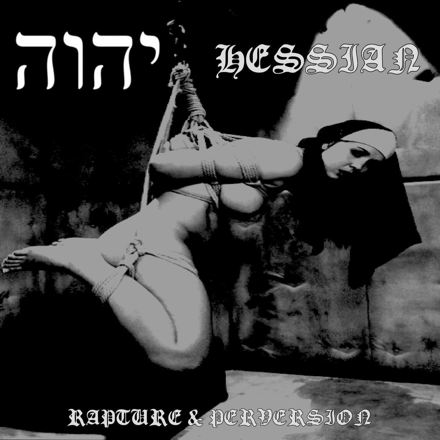 Hessian-YHWH--Rapture_and_Perversion-Split-EP-WEB-2026-BLEEDiNG
