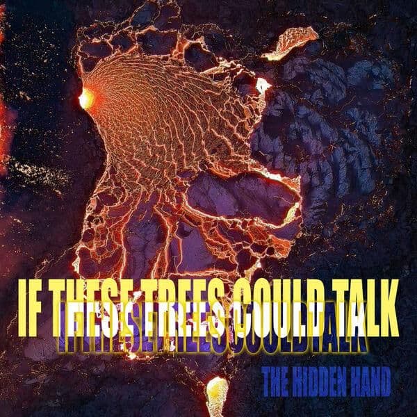 If_These_Trees_Could_Talk-The_Hidden_Hand-WEB-2026-ENTiTLED