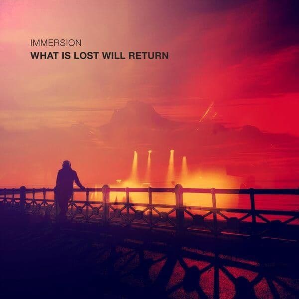 Immersion-What_Is_Lost_Will_Return-WEB-2026-ENRiCH
