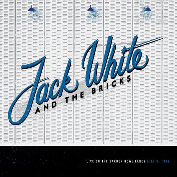 Jack_White-1999_07_09_Live_On_The_Garden_Bowl_Lanes_Detroit_Michigan-WEB-1999-QUAVER