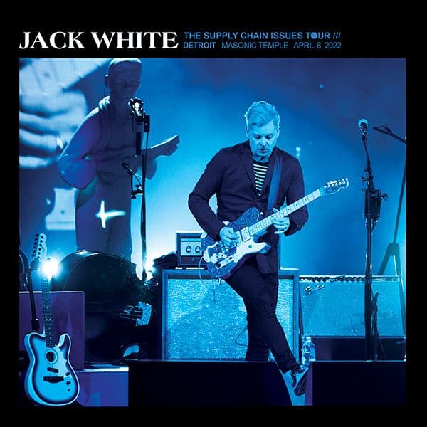 Jack_White-2022_04_08_Masonic_Temple_Theatre_Detroit_Michigan-16BIT-WEB-FLAC-2022-OBZEN