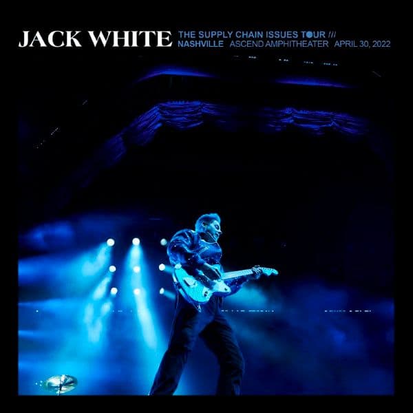 Jack_White-2022_04_30_Ascend_Amphitheater_Nashville_Tennessee-24BIT-48KHZ-WEB-FLAC-2022-OBZEN