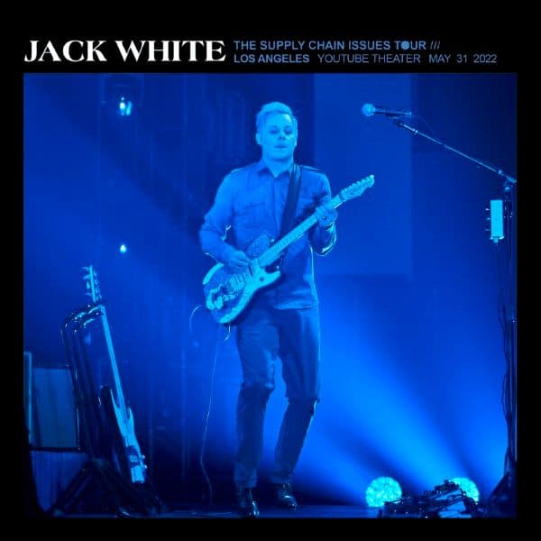 Jack_White-2022_05_31_YouTube_Theater_Los_Angeles_California-24BIT-48KHZ-WEB-FLAC-2022-OBZEN