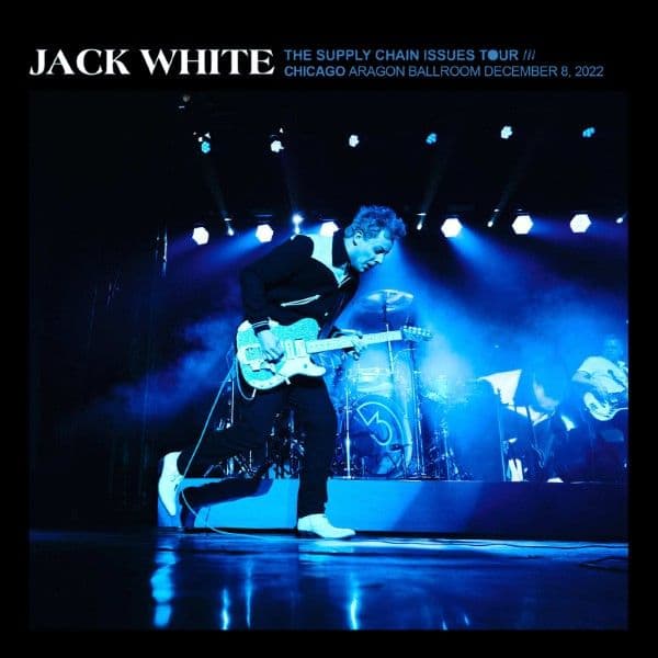Jack_White-2022_12_08_Byline_Bank_Aragon_Ballroom_Chicago_Illinois-WEB-2022-QUAVER