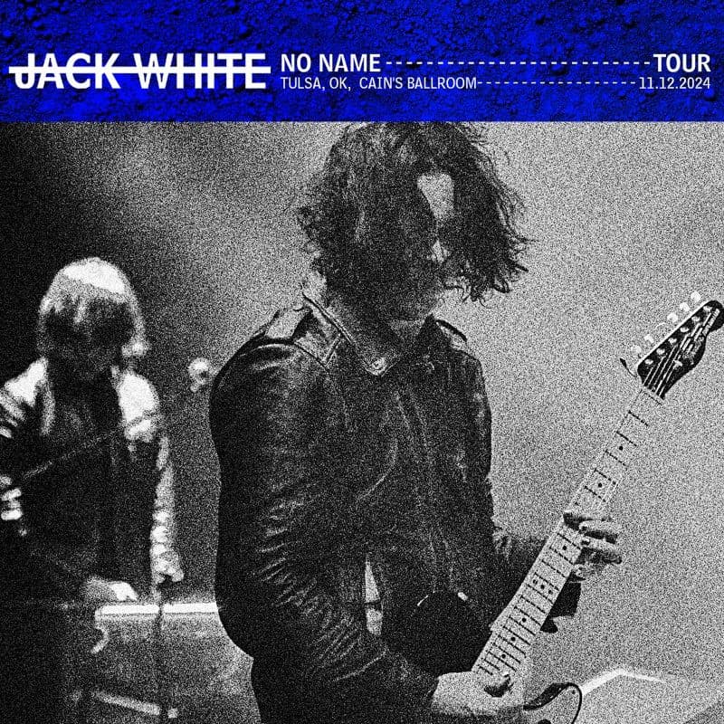 Jack_White-2024_11_12_Cains_Ballroom_Tulsa_Oklahoma-16BIT-WEB-FLAC-2024-OBZEN