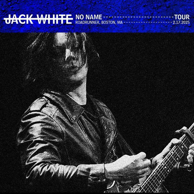 Jack_White-2025_02_17_Roadrunner_Boston_Massachusetts-WEB-2025-QUAVER