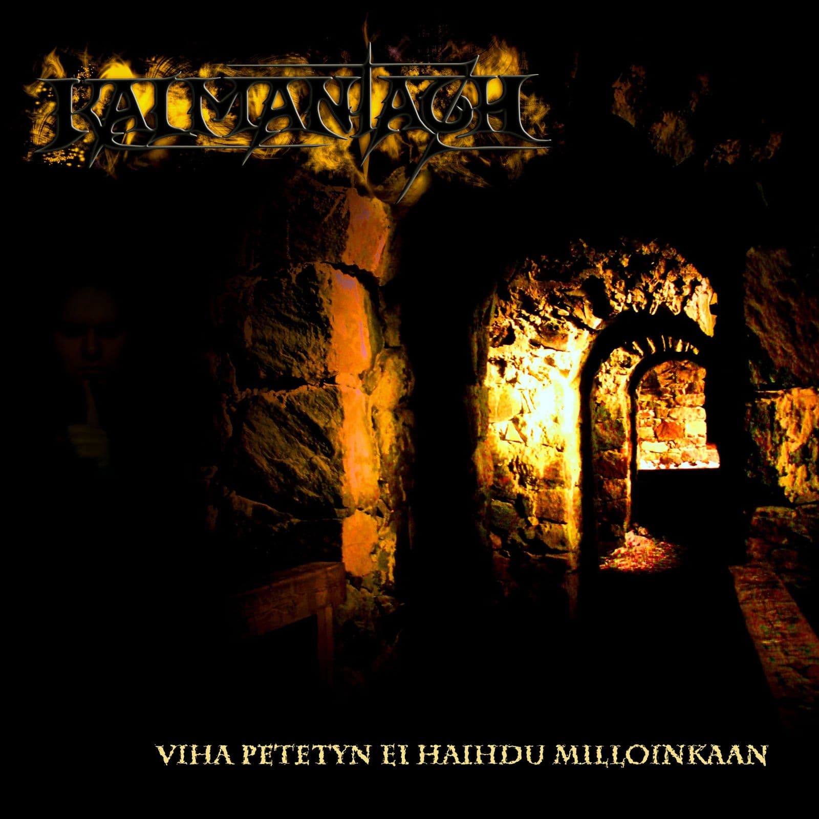 Kalmantach-Viha_petetyn_ei_haihdu_milloinkaan-FI-EP-16BIT-WEB-FLAC-2010-MOONBLOOD
