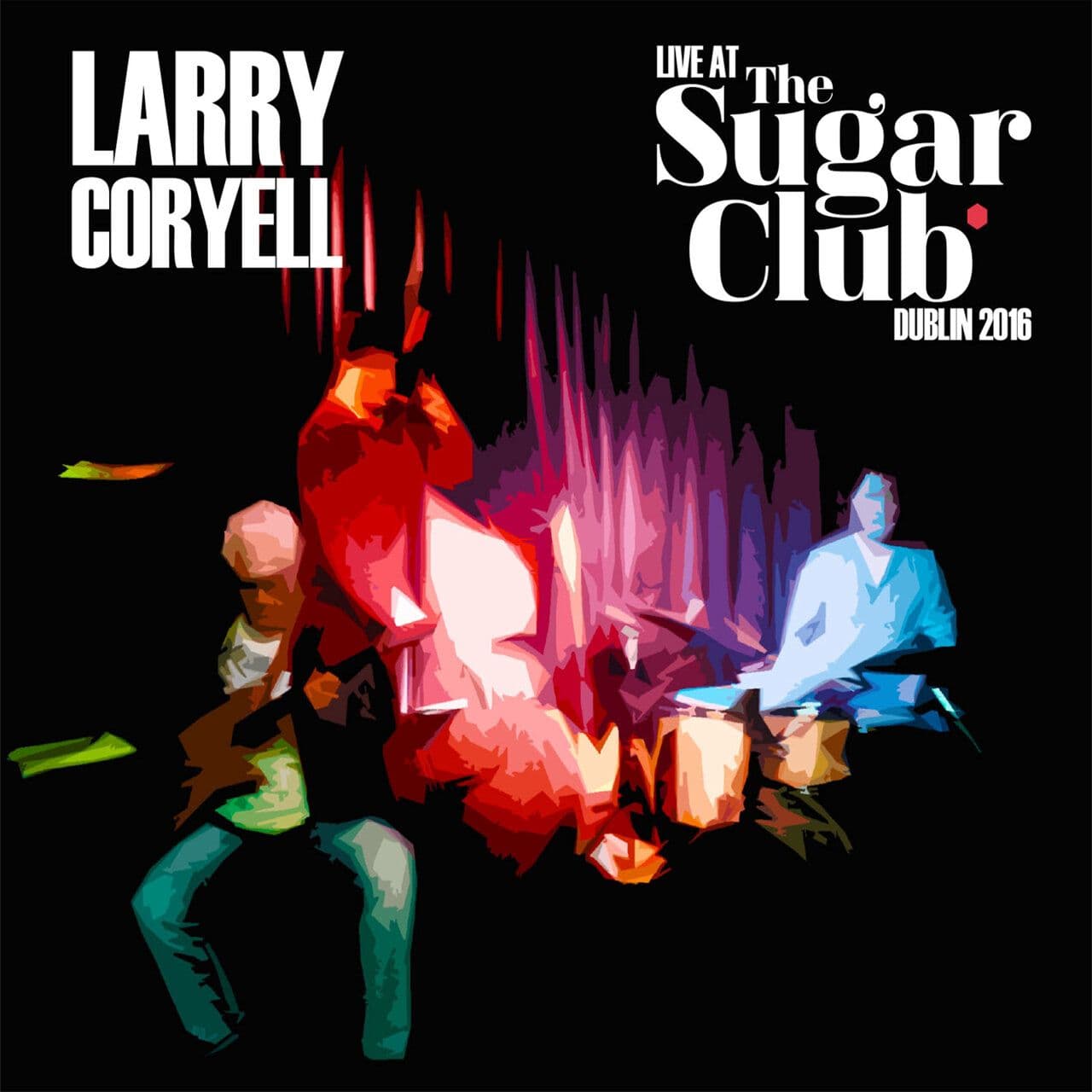 Larry_Coryell-Live_At_The_Sugar_Daddy_Club_Dublin_2016-WEB-2022-FTD